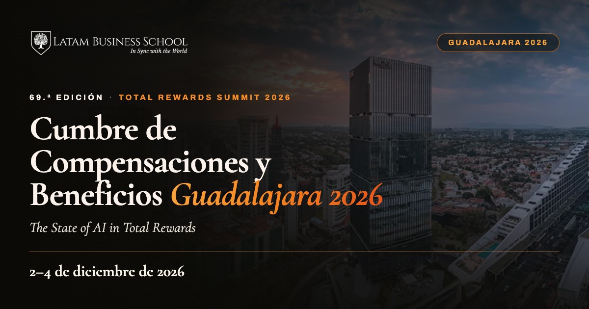 Cumbre de Compensaciones y Beneficios — The State of AI in Total Rewards LATAM — Guadalajara