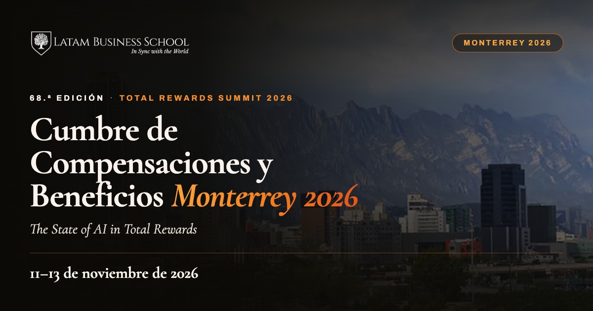 Cumbre de Compensaciones y Beneficios — The State of AI in Total Rewards LATAM — Monterrey