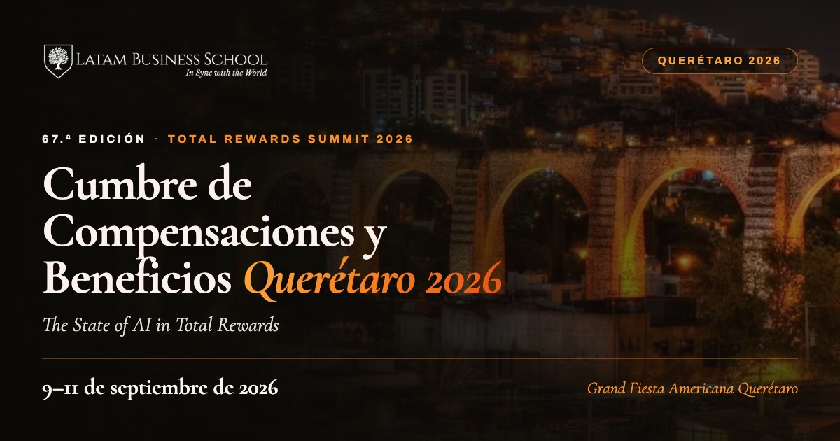 Cumbre de Compensaciones y Beneficios — The State of AI in Total Rewards LATAM — Querétaro
